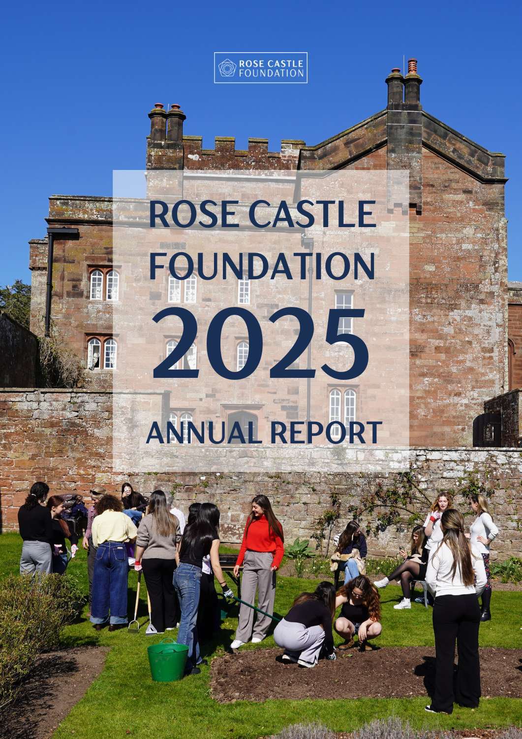 (Updated) 2025 ROSE CASTLE FOUNDATION ANNUAL REPORT